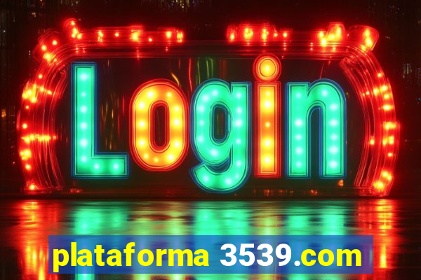 plataforma 3539.com